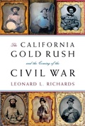 Cover: The California Gold Rush and the Coming of the Civil War - Vintage