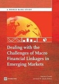 Cover: Dealing with the Challenges of Macro Financial Linkages in Emerging Markets - World Bank Publications