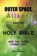Cover: Outer Space, Aliens, and the Holy Bible - Xlibris