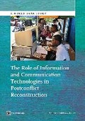 Cover: The Role of Information and Communication Technologies in Postconflict Reconstruction - World Bank Publications