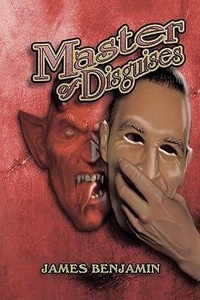 Enlarge image Cover: Master of Disguises - AuthorHouse