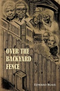 Cover: Over the Backyard Fence - Xlibris