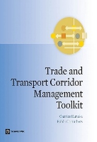Enlarge image Cover: Trade and Transport Corridor Management Toolkit - World Bank Publications
