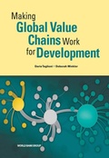 Cover: Making Global Value Chains Work for Development - World Bank Publications
