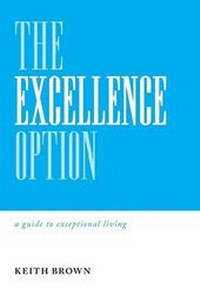 Abbildung von: The Excellence Option - FriesenPress