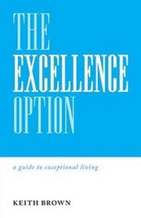 Abbildung von: The Excellence Option - FriesenPress
