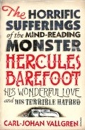Cover: The Horrific Sufferings Of The Mind-Reading Monster Hercules Barefoot - Vintage Digital
