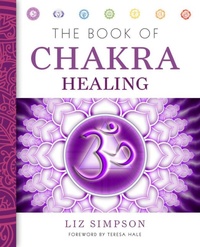 Enlarge image Cover: The Book of Chakra Healing - Sterling Ethos