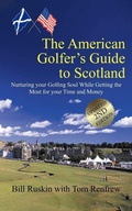 Cover: The American Golfer's Guide to Scotland - AuthorHouse