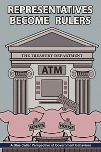 Enlarge image Cover: Representatives Become Rulers - AuthorHouse