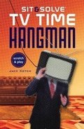 Cover: Sit & Solve (R) TV Time Hangman - Sterling