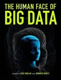 Abbildung von: The Human Face of Big Data - Sterling