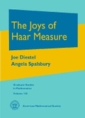 Cover: The Joys of Haar Measure - American Mathematical Society