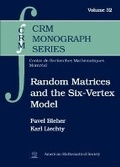 Cover: Random Matrices and the Six-Vertex Model - American Mathematical Society
