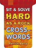 Cover: Sit & Solve Hard as a Rock Crosswords - Sterling