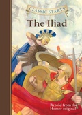 Cover: Classic Starts&reg;: The Iliad - Union Square & Co.