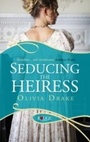 Cover: Seducing the Heiress: A Rouge Regency Romance - Ebury Digital