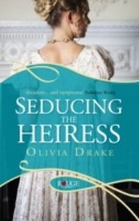 Enlarge image Cover: Seducing the Heiress: A Rouge Regency Romance - Ebury Digital