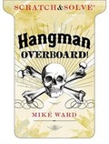 Cover: Scratch & Solve(r) Hangman Overboard! - Puzzlewright