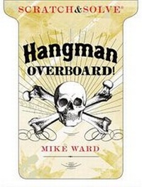 Enlarge image Cover: Scratch & Solve(r) Hangman Overboard! - Puzzlewright