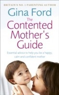 Cover: The Contented Mother's Guide - Ebury Digital