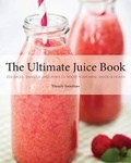 Cover: The Ultimate Juice Book - Sterling