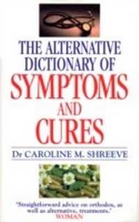 Abbildung von: Alternative Dictionary Of Symptoms And Cures - Ebury Digital