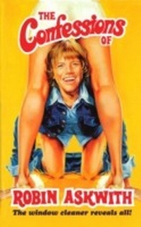 Abbildung von: The Confessions Of Robin Askwith - Ebury Digital