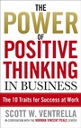 Cover: The Power Of Positive Thinking In Business - Ebury Digital
