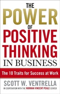 Cover: The Power Of Positive Thinking In Business - Ebury Digital