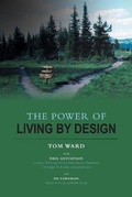 Cover: The Power of Living By Design - FriesenPress