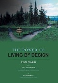 Cover: The Power of Living By Design - FriesenPress