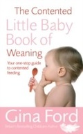 Cover: The Contented Little Baby Book Of Weaning - Ebury Digital