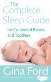 Enlarge image Cover: The Complete Sleep Guide For Contented Babies & Toddlers - Ebury Digital