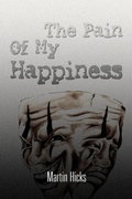 Cover: The Pain of My Happiness - Xlibris