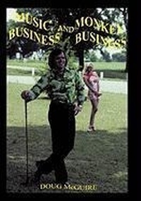 Abbildung von: Music Business and Monkey Business - AuthorHouse