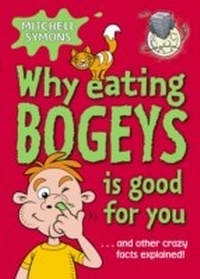 Abbildung von: Why Eating Bogeys is Good for You - RHCP UK Digital