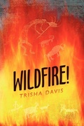 Cover: Wildfire! - iUniverse