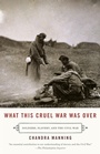 Cover: What This Cruel War Was Over - Vintage Books
