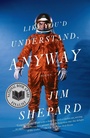 Cover: Like You'd Understand, Anyway - Random House Inc
