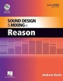 Cover: Sound Design and Mixing in Reason - Hal Leonard Corporation