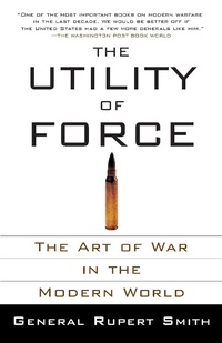Enlarge image Cover: The Utility of Force - Random House Inc