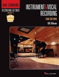 Enlarge image Cover: Hal Leonard Recording Method Book 2: Instrument & Vocal Recording - Hal Leonard Corporation