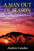 Cover: A Man Out of Season - Publish America