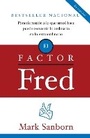Cover: El factor Fred / The Fred Factor - Random House USA Inc