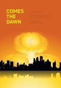 Cover: Comes the Dawn - FriesenPress