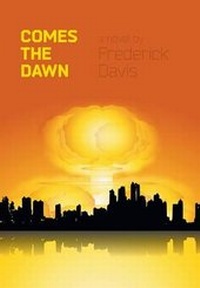 Enlarge image Cover: Comes the Dawn - FriesenPress