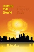 Cover: Comes the Dawn - FriesenPress