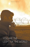 Cover: You Are The Light Of The World - FriesenPress