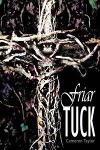 Enlarge image Cover: Friar Tuck - AuthorHouse